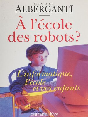 cover image of À l'école des robots ?